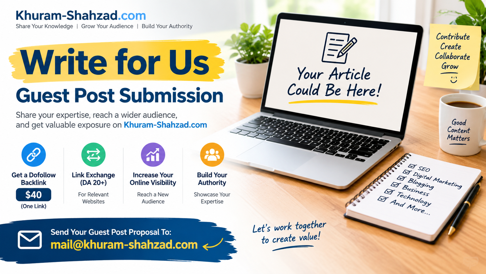 Write for Us – Submit a Guest Post to Khuram-Shahzad.com